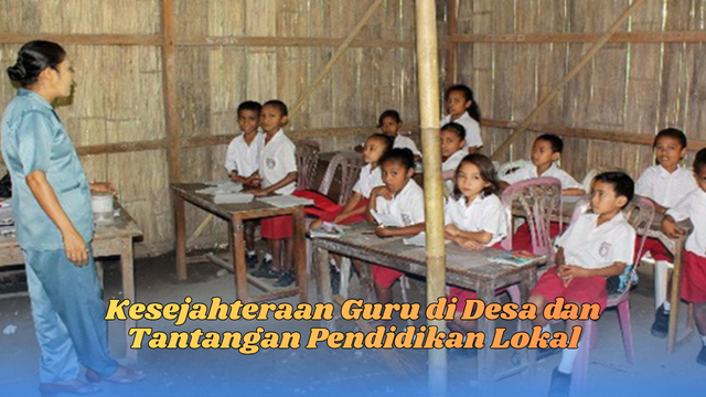 Kesejahteraan guru di Desa
