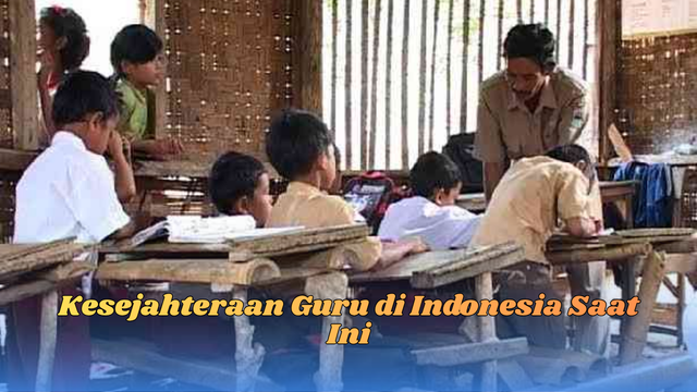 Kesejahteraan guru di Indonesia