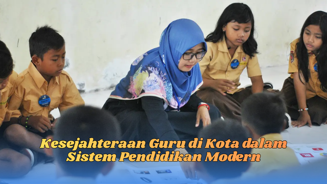 Kesejahteraan guru di Kota