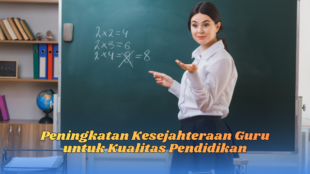 Peningkatan kesejahteraan guru