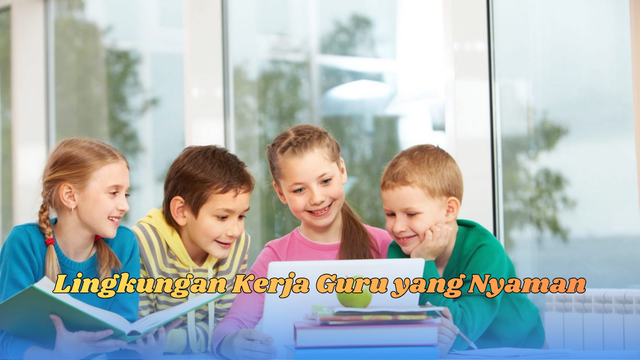lingkungan kerja guru