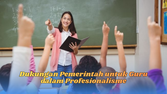 dukungan pemerintah untuk guru