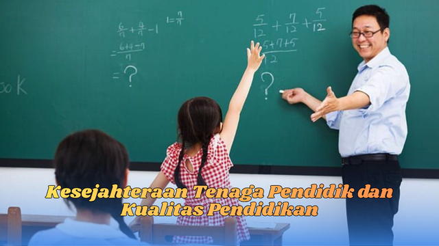 kesejahteraan tenaga pendidik